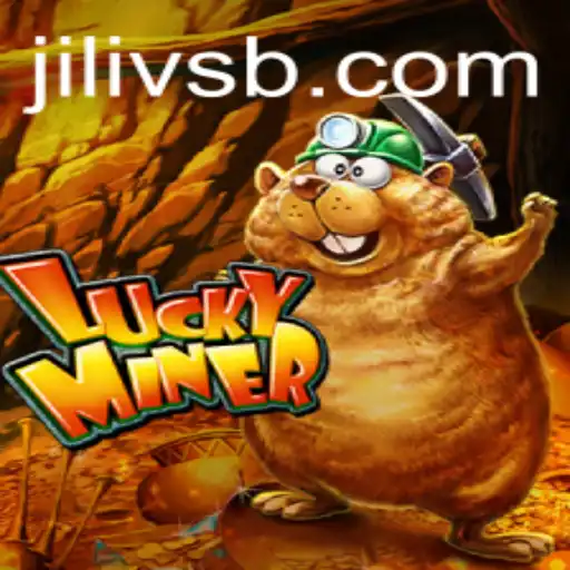 Unearthing Fun: Discover LuckyMiner and the Thrills of Jilivs