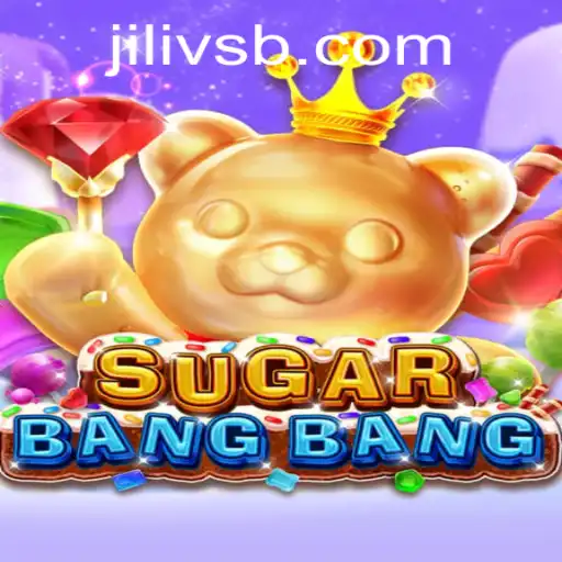 Discover the Exciting World of SUGARBANGBANG: Rules, Gameplay, and the Jilivs Experience